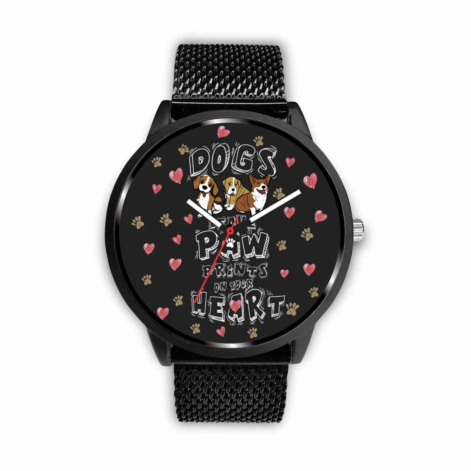 Dogs Leave Paw Prints Watch