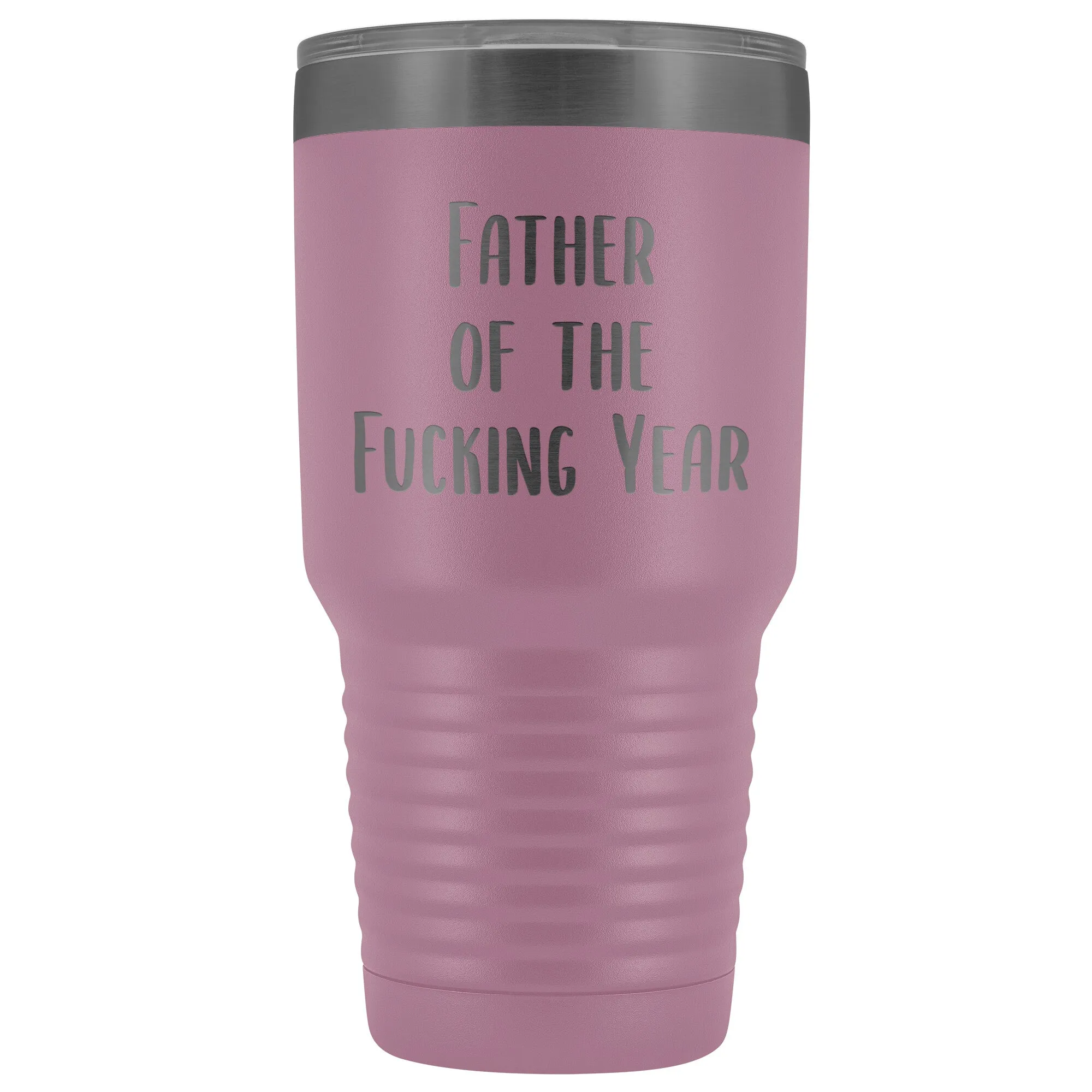 Funny Father's Day Mug Father of the Fucking Year Funny Dad Gifts Rude Dad Gift Idea Mature Profanity Cuss Words Swearing Adult Tumbler Metal Insulated Hot Cold Travel Coffee Cup 30oz BPA Fr