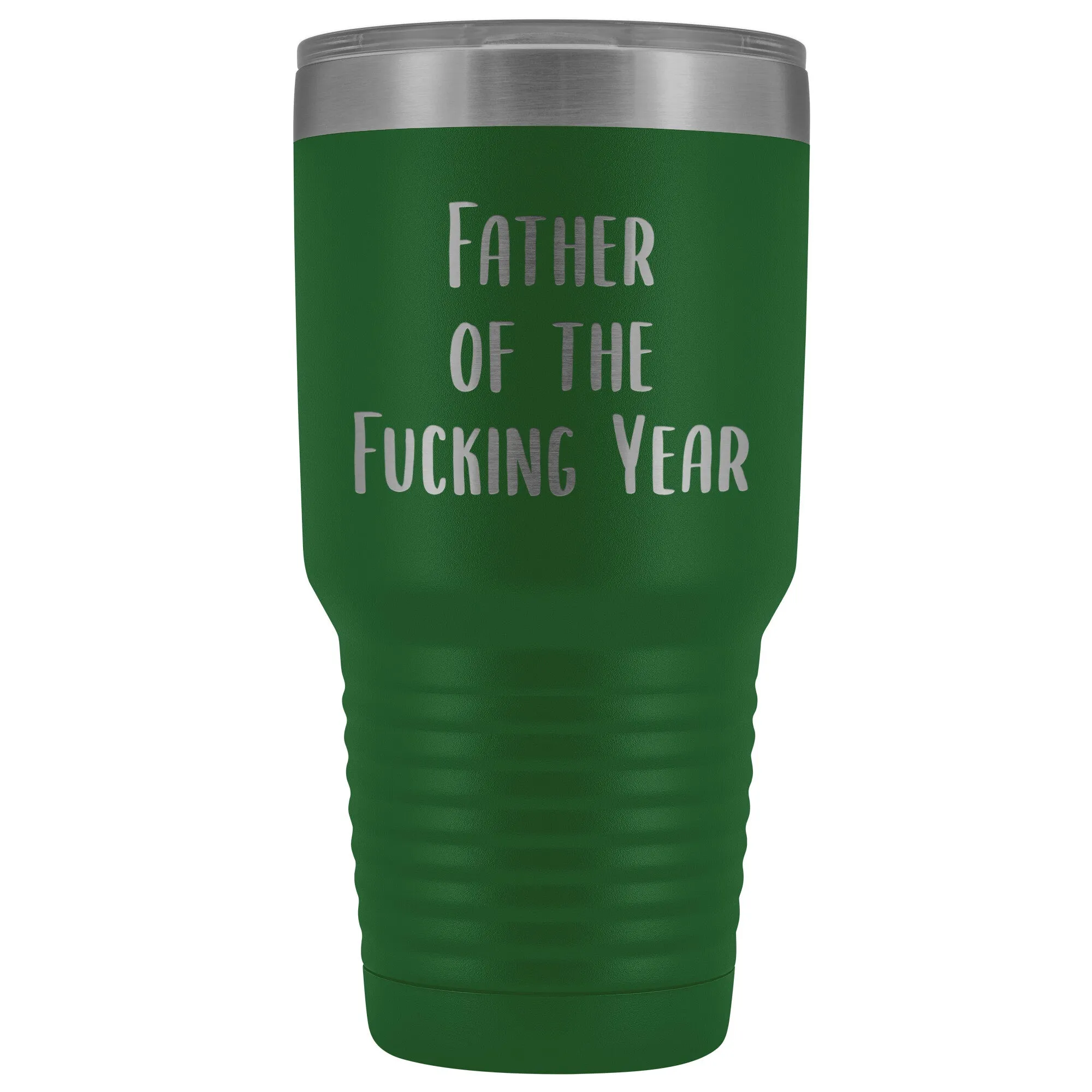 Funny Father's Day Mug Father of the Fucking Year Funny Dad Gifts Rude Dad Gift Idea Mature Profanity Cuss Words Swearing Adult Tumbler Metal Insulated Hot Cold Travel Coffee Cup 30oz BPA Fr