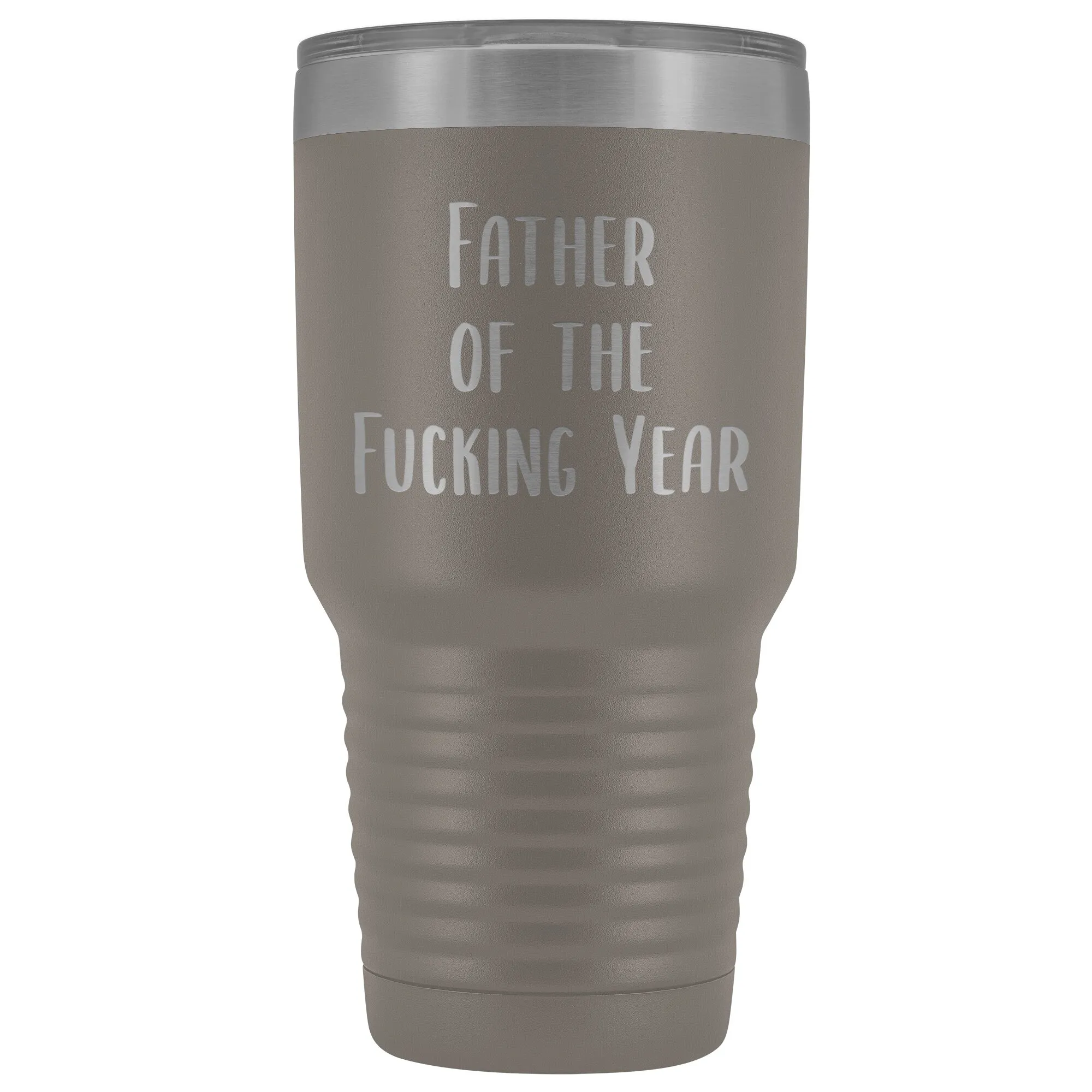 Funny Father's Day Mug Father of the Fucking Year Funny Dad Gifts Rude Dad Gift Idea Mature Profanity Cuss Words Swearing Adult Tumbler Metal Insulated Hot Cold Travel Coffee Cup 30oz BPA Fr