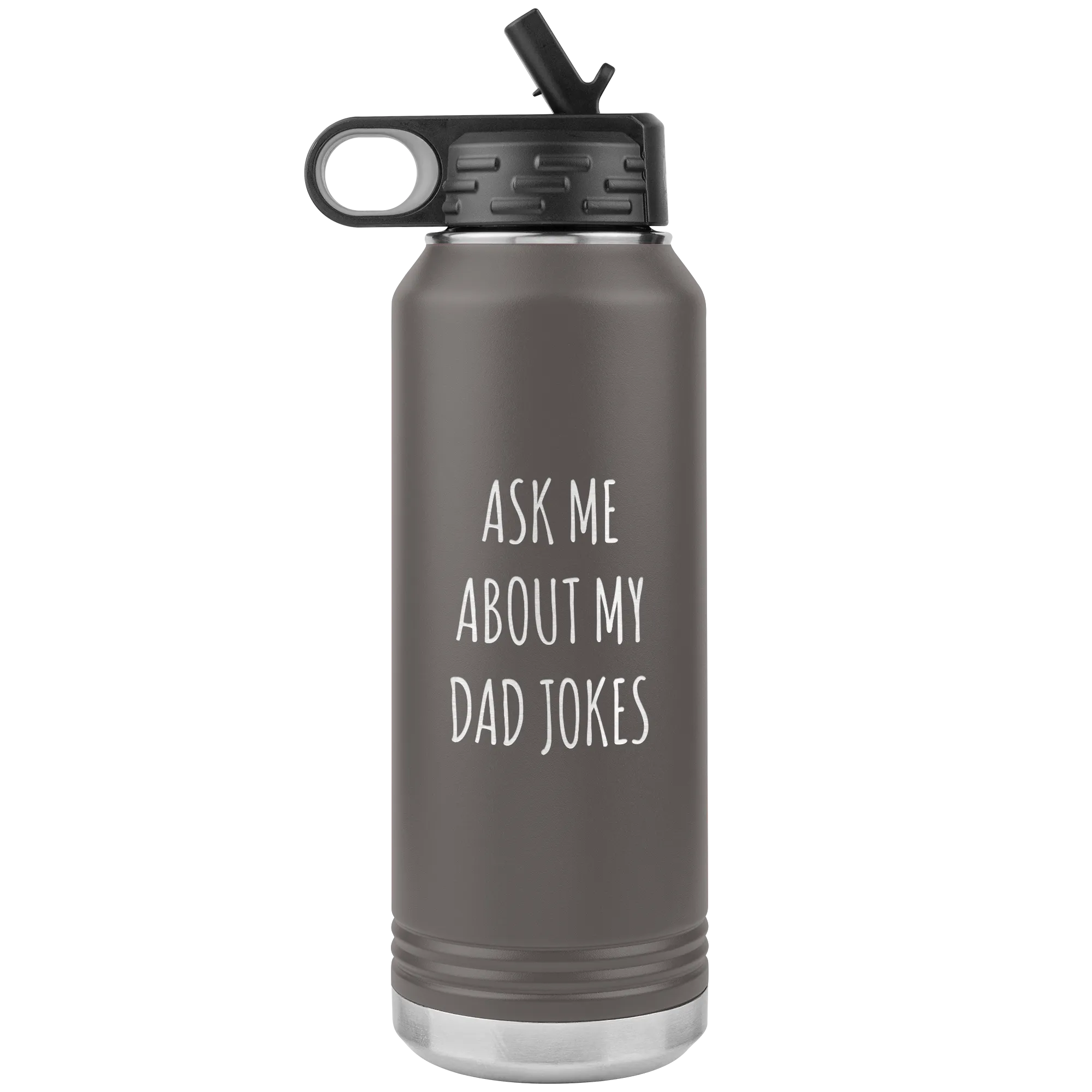 Funny Father's Day Water Bottle Ask Me About My Dad Jokes Insulated Tumbler 32oz BPA Free