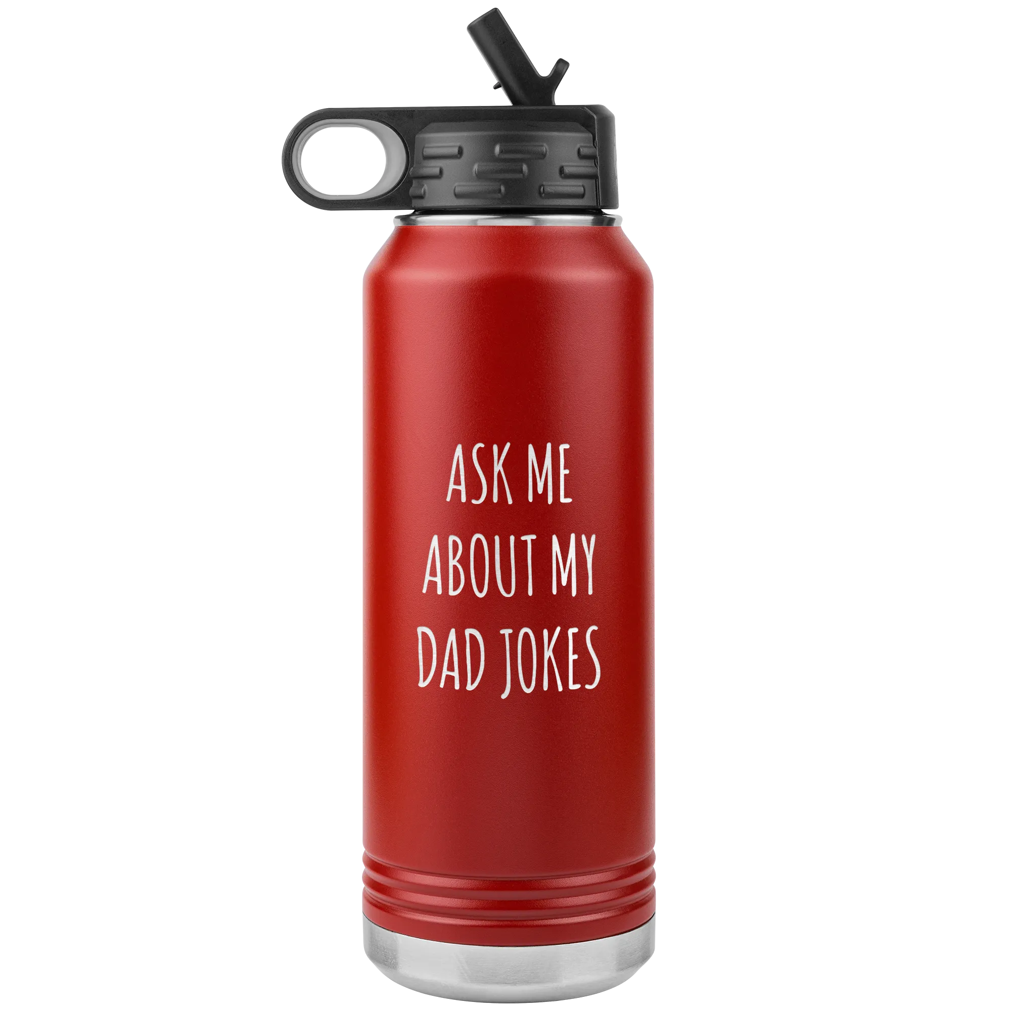 Funny Father's Day Water Bottle Ask Me About My Dad Jokes Insulated Tumbler 32oz BPA Free