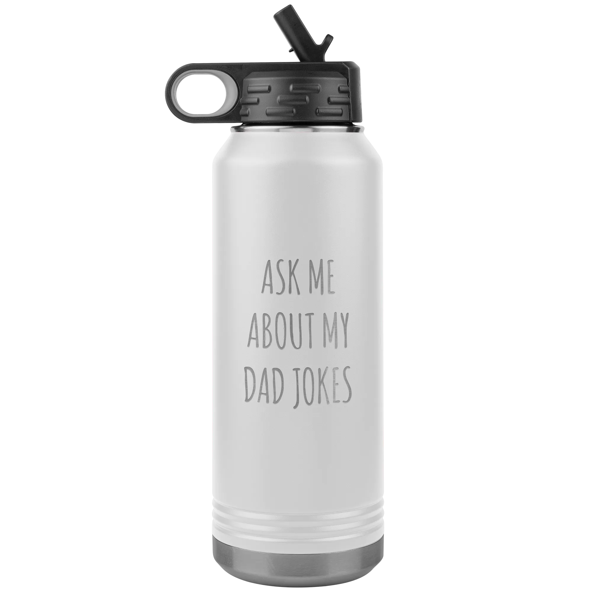 Funny Father's Day Water Bottle Ask Me About My Dad Jokes Insulated Tumbler 32oz BPA Free