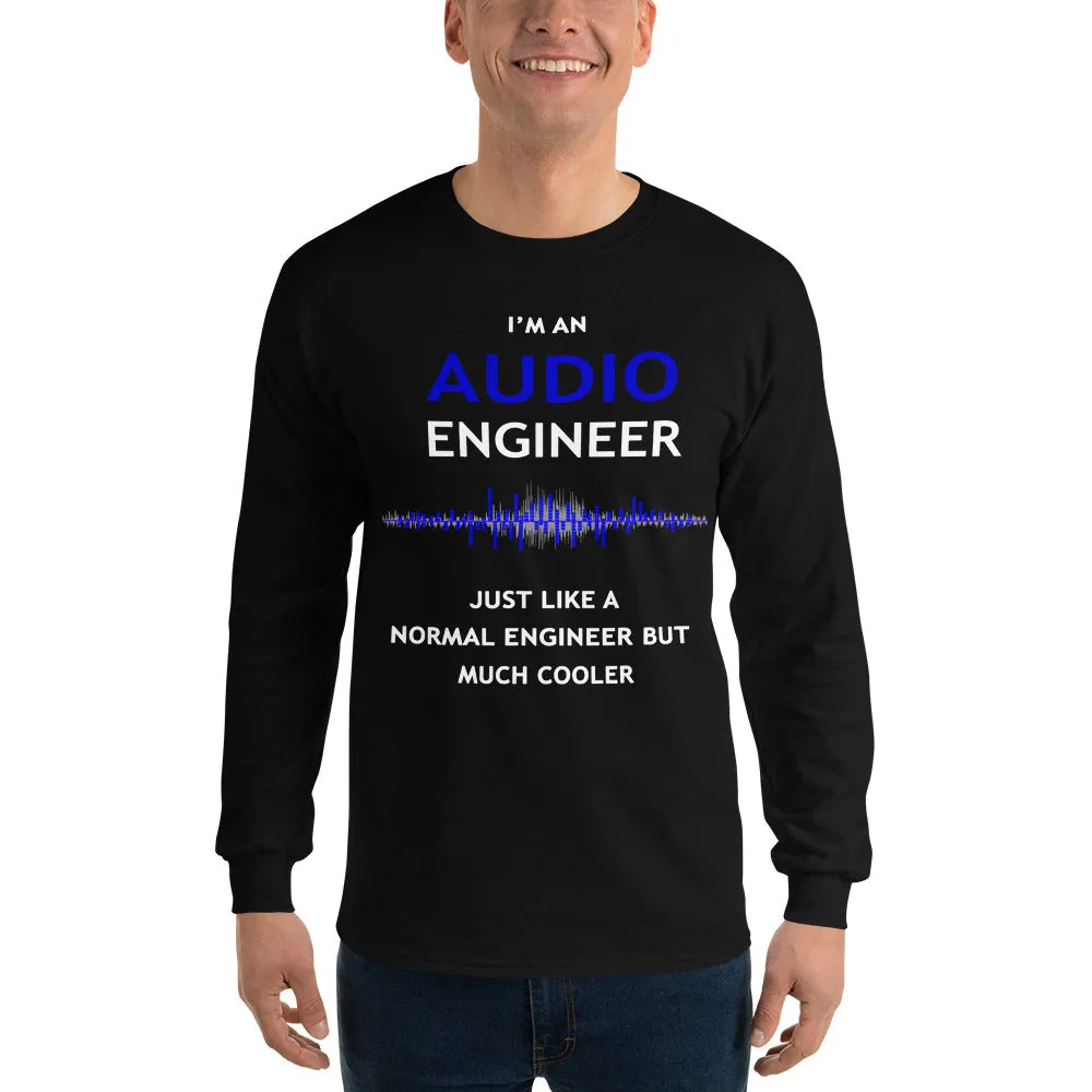 I'm an Audio Engineer - Just like a normal engineer but much cooler
