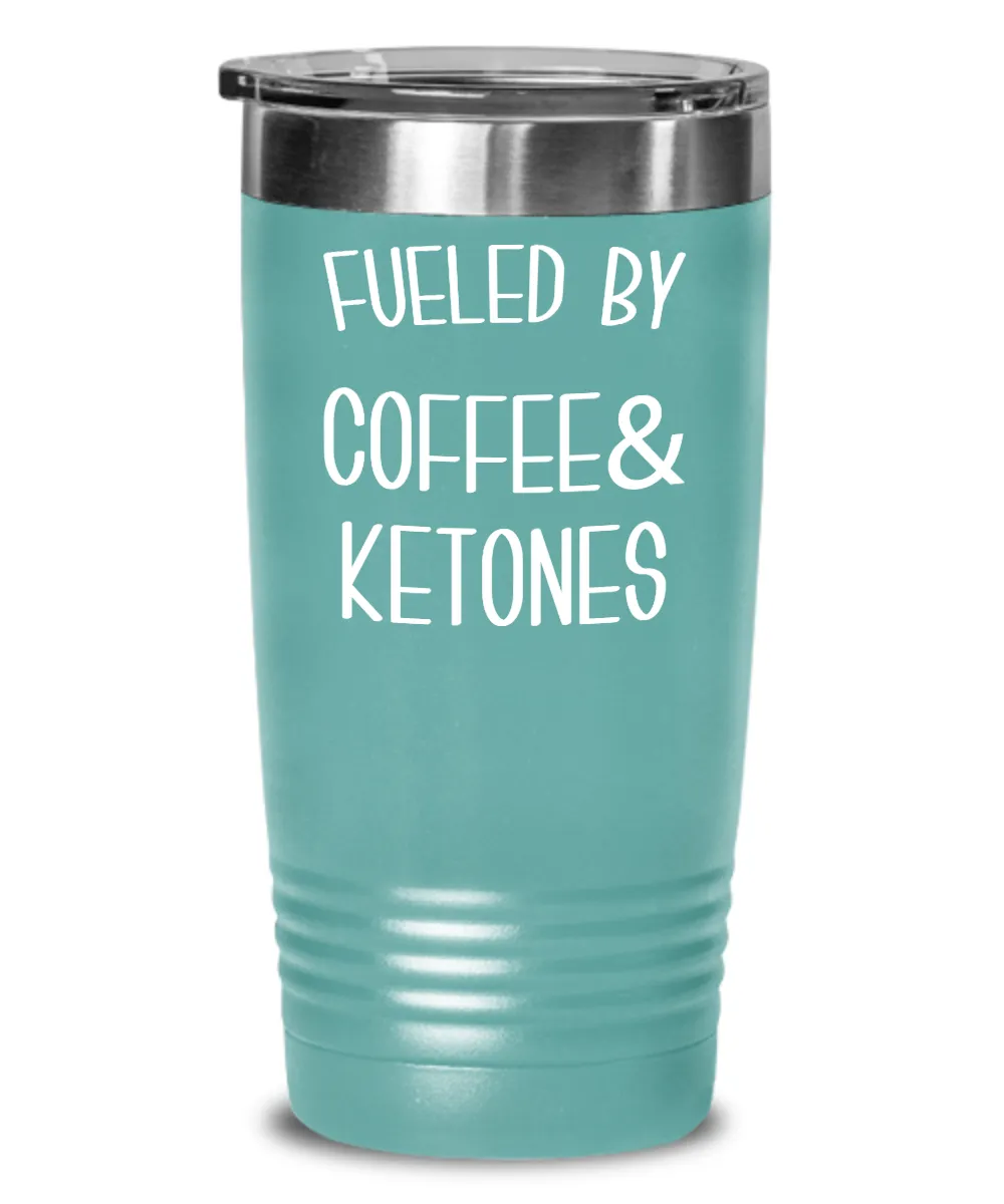 Keto Tumbler Fueled By Coffee and Ketones Mug Keto Travel Cup Funny Weight Loss Humor Gift BPA Free