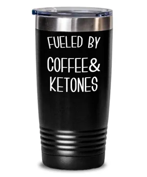 Keto Tumbler Fueled By Coffee and Ketones Mug Keto Travel Cup Funny Weight Loss Humor Gift BPA Free