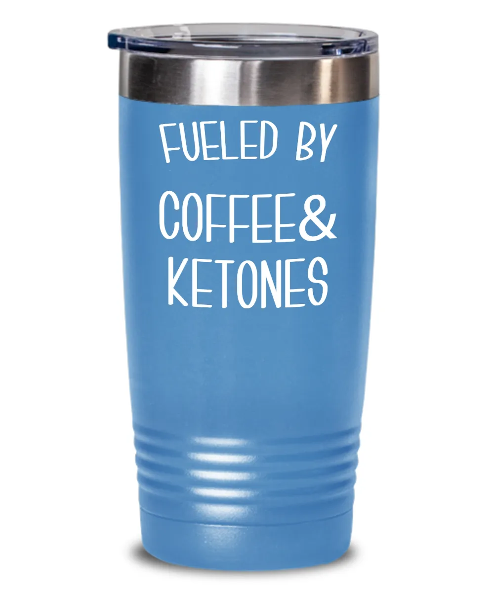 Keto Tumbler Fueled By Coffee and Ketones Mug Keto Travel Cup Funny Weight Loss Humor Gift BPA Free