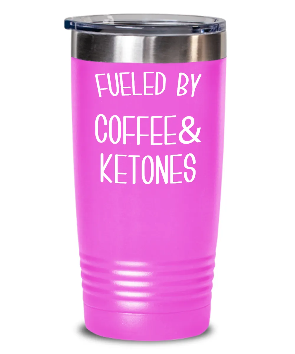 Keto Tumbler Fueled By Coffee and Ketones Mug Keto Travel Cup Funny Weight Loss Humor Gift BPA Free