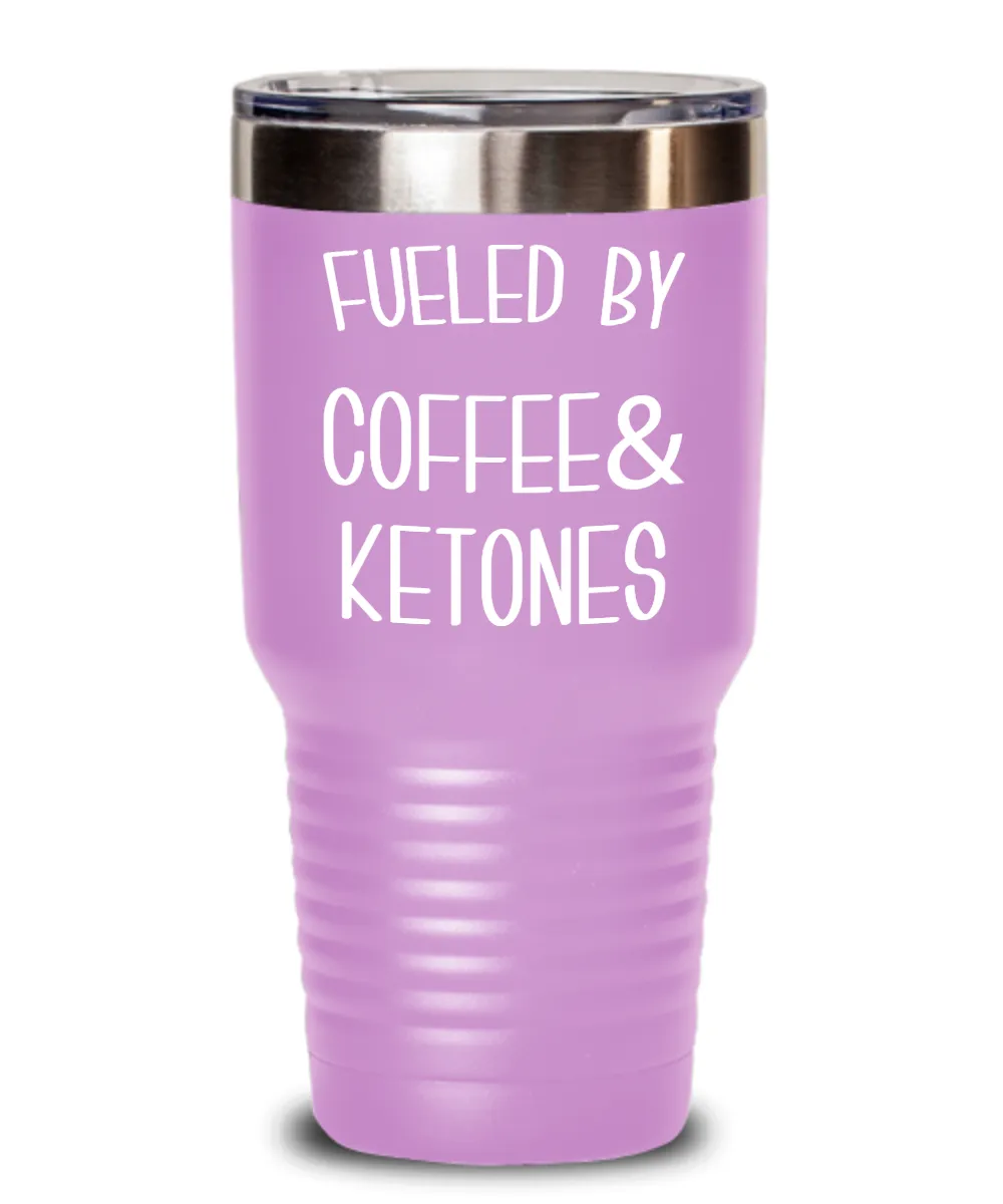 Keto Tumbler Fueled By Coffee and Ketones Mug Keto Travel Cup Funny Weight Loss Humor Gift BPA Free