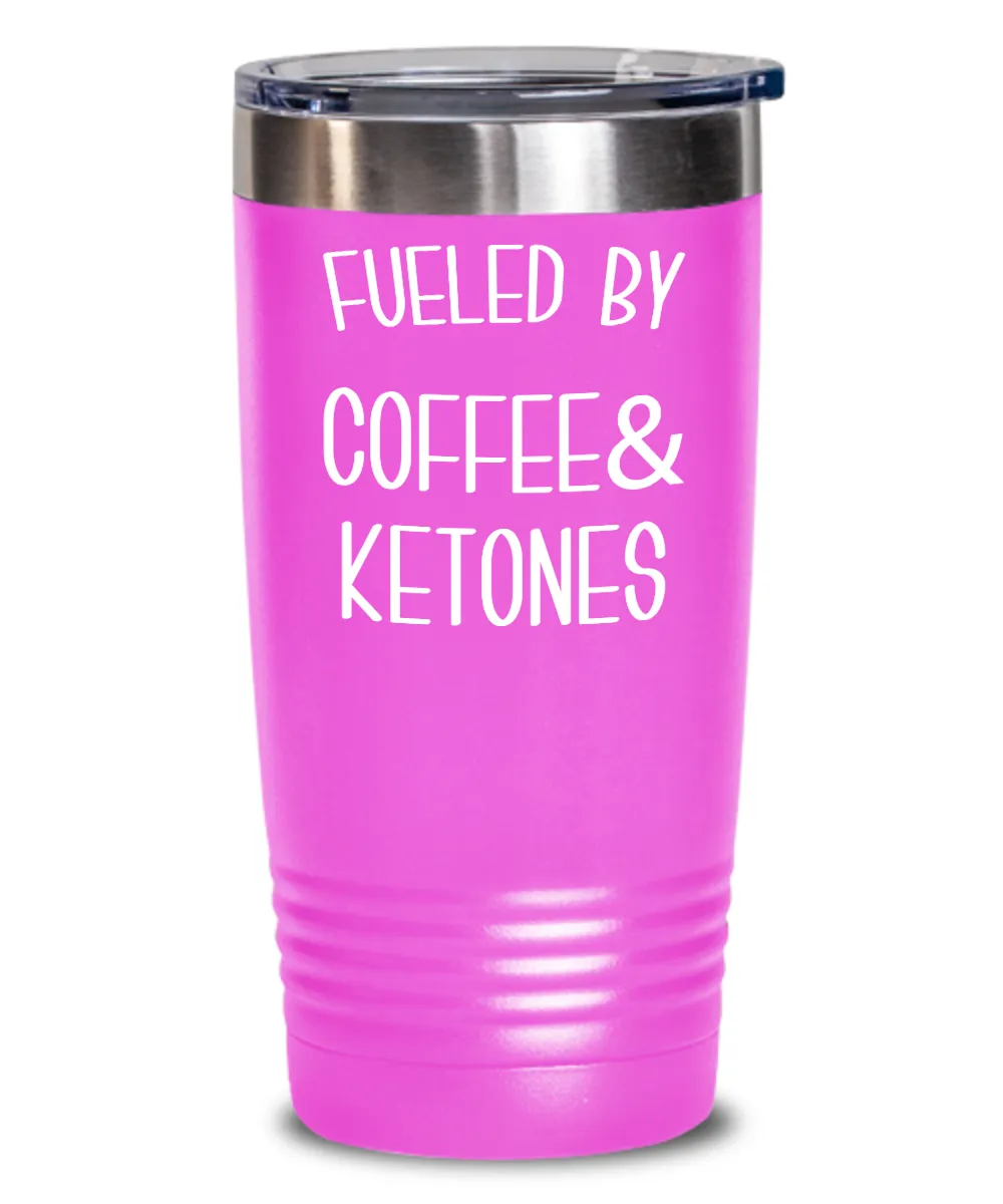 Keto Tumbler Fueled By Coffee and Ketones Mug Keto Travel Cup Funny Weight Loss Humor Gift BPA Free