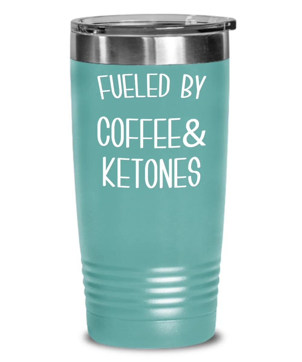 Keto Tumbler Fueled By Coffee and Ketones Mug Keto Travel Cup Funny Weight Loss Humor Gift BPA Free
