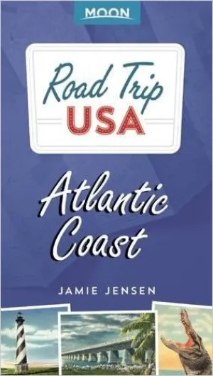 Road Trip USA: Atlantic Coast