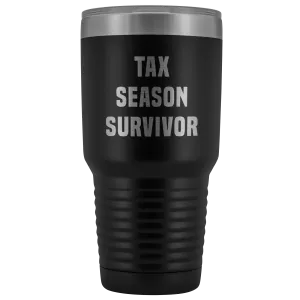 Tax Season Survivor Metal Accountant Mug Double Wall Vacuum Insulated Hot/Cold Travel Cup 30oz BPA Free